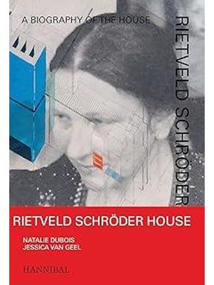 Rietveld Schröder House - a Biography of The House