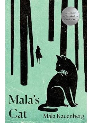 Malas Cat: a Memoir of Survival in World War Ii