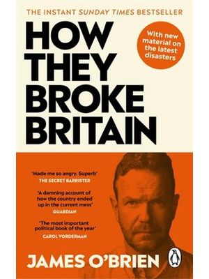 How They Broke Britain