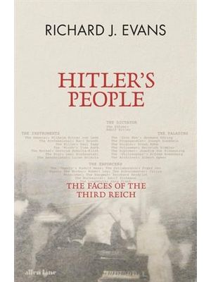 Hitler's People - The Faces of The Third Reich