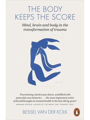 The Body Keeps The Score