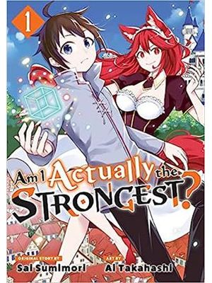 Am I Actually The Strongest?