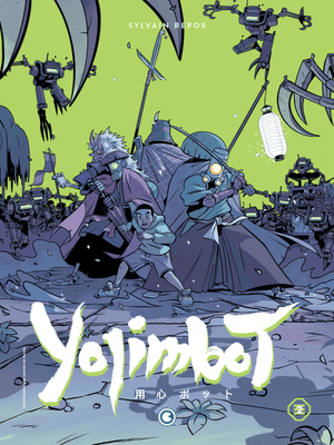 Yojimbot – Volume 2: Noites de Ferrugem