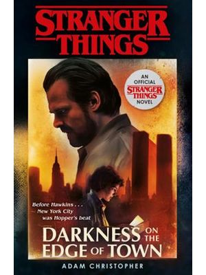 Stranger Things: Darkness On The Edge of Town