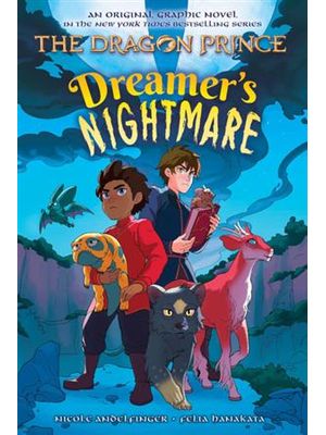 The Dragon Prince Graphic Novel #4: Dreamer's Nightmare