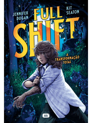 Full Shift: a Transformação Total