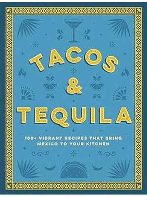 Tacos and Tequila