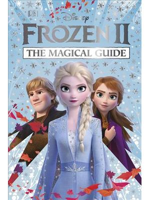 Disney Frozen 2 - The Magical Guide