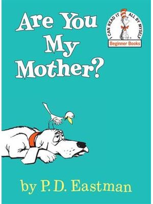Are You My Mother?