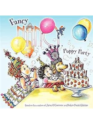 Fancy Nancy: Puppy Party