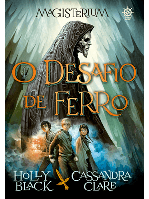 Magisterium: o Desafio de Ferro (Vol. 1)