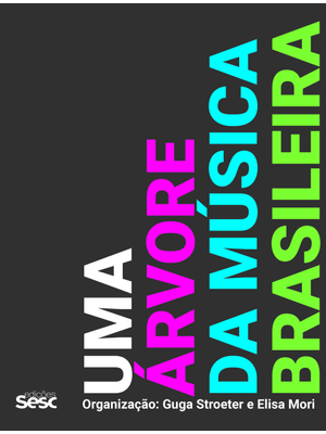 Uma Árvore da Música Brasileira