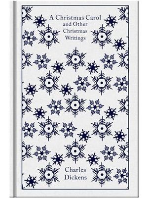 A Christmas Carol and Other Christmas Writings