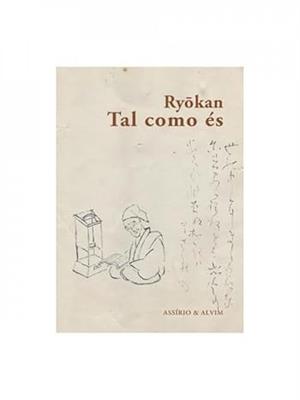 Tal Como És - Versos e Reversos do Ryokan