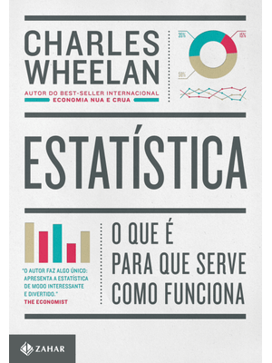 Estatística: o Que É, para Que Serve, Como Funciona