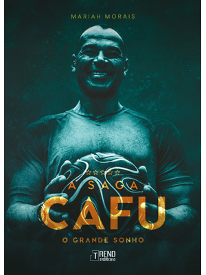 A Saga Cafu