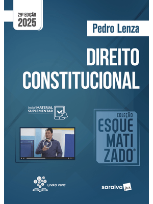Coleção Esquematizado - Direito Constitucional - 29ª Edição 2025