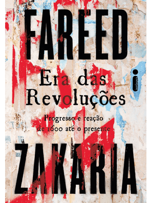 Era das Revoluções: Progresso e Reação de 1600 Até o Presente