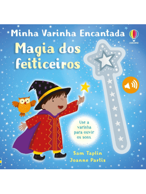 Magia de Feiticeiros: Minha Varinha Encantada