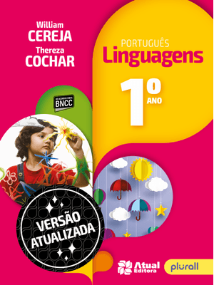 Português: Linguagens - 1º Ano: Versão Atualizada de Acordo com a Bncc