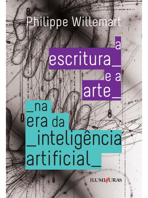 A Escritura e a Arte na Era da Inteligencia Artificial: Novas Abordagens para o Antropoceno