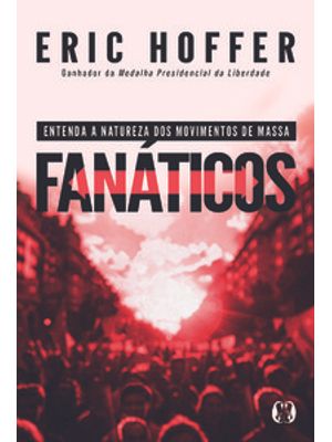 Fanáticos: Entenda a Natureza dos Movimentos de Massa.