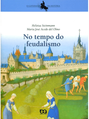 No Tempo do Feudalismo