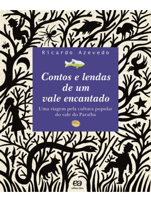 Contos e Lendas de Um Vale Encantado