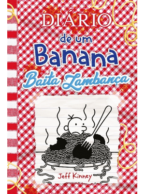 Diário de Um Banana 19: Baita Lambança