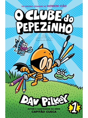 O Clube do Pepezinho – Vol. 1