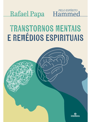 Transtornos Mentais e Remédios Espirituais
