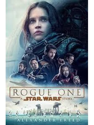 Rogue One - a Star Wars Story