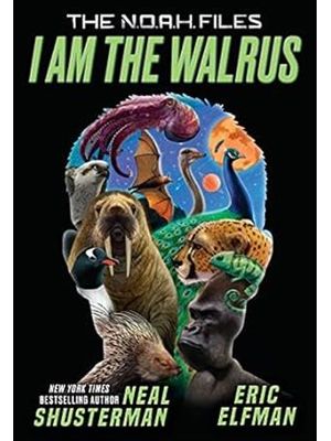 I Am The Walrus (The N.O.A.H Files Book 1)
