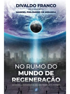 No Rumo do Mundo de Regeneração