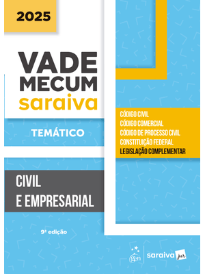 Vade Mecum Civil e Empresarial - Temático - 9ª Edição 2025