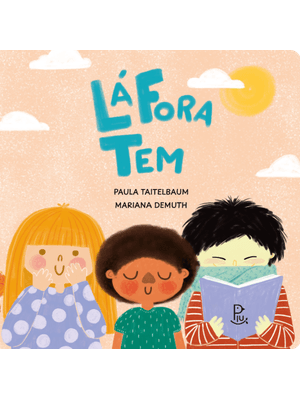 Lá Fora Tem