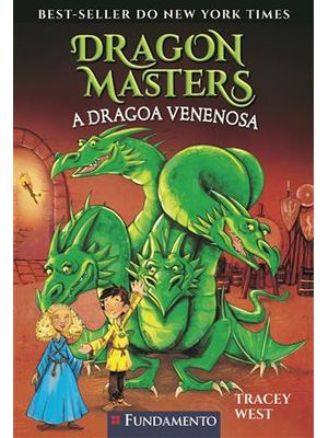 Dragon Masters 05: a Dragoa Venenosa
