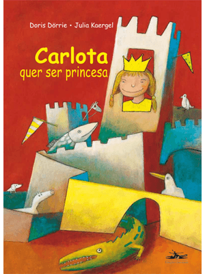 Carlota Quer Ser Princesa