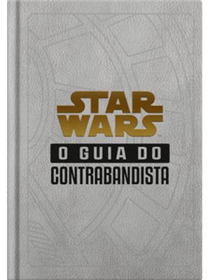 Star Wars: o Guia do Contrabandista