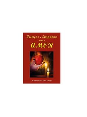 Feitiços e Simpatias para o Amor