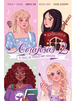 Corajosas 2: os Contos das Princesas Nada Encantadas