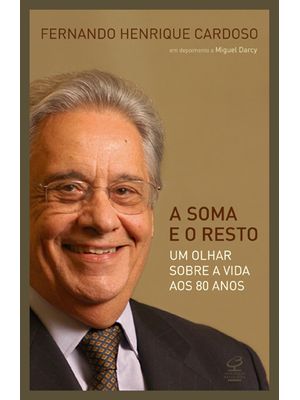 A Soma e o Resto: Um Olhar sobre a Vida Aos 80 Anos: Um Olhar sobre a Vida Aos 80 Anos