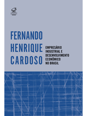 Empresário Industrial e Desenvolvimento Econômico no Brasil