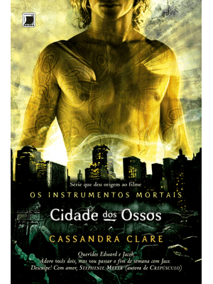 Cidade dos Ossos (Vol. 1 os Instrumentos Mortais)