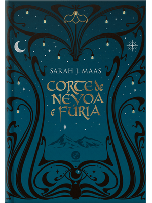 Corte de Névoa e Fúria (Vol. 2 Corte de Espinhos e Rosas – Edição Especial)