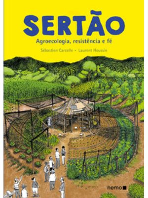 Sertão: Agroecologia, Resistência e Fé