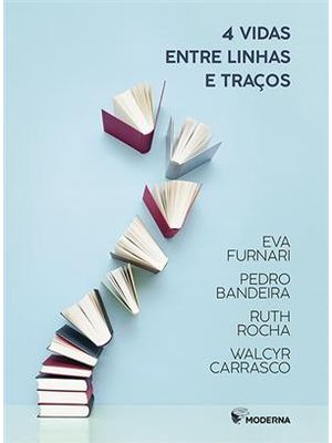 4 Vidas Entre Linhas e Traços