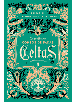 Os Melhores Contos de Fadas Celtas