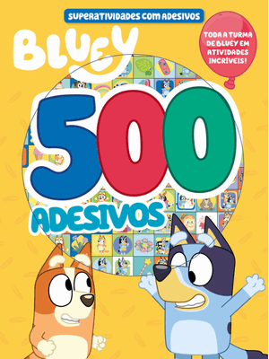 Bluey Superatividades com Adesivos - 500 Adesivos