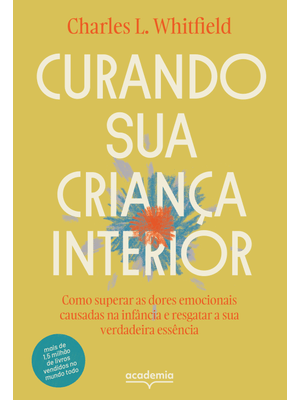 Curando Sua Criança Interior